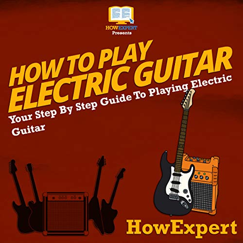 How to Play Electric Guitar