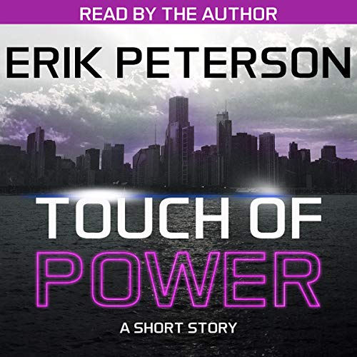 Touch of Power by Erik Peterson