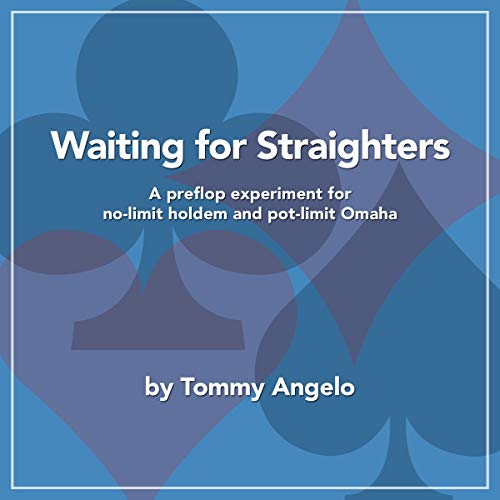 Waiting for Straighters: A Preflop Experiment for No-limit Holdem and Pot-limit Omaha