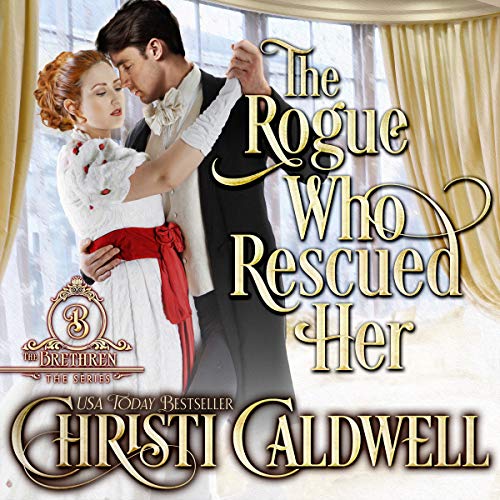 The Rogue Who Rescued Her