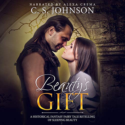 Beauty's Gift by C. S. Johnson