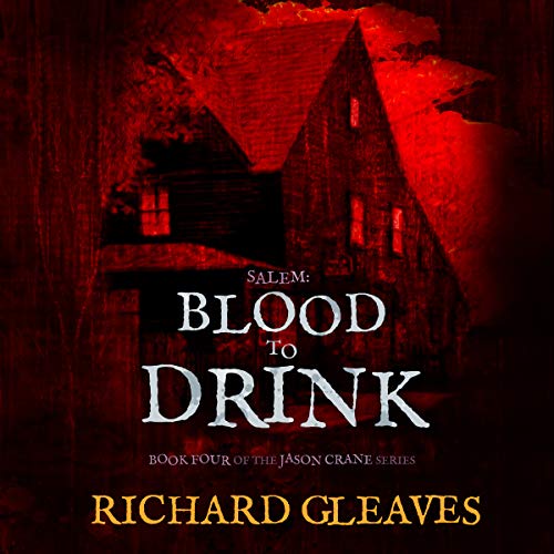 Salem: Blood to Drink
