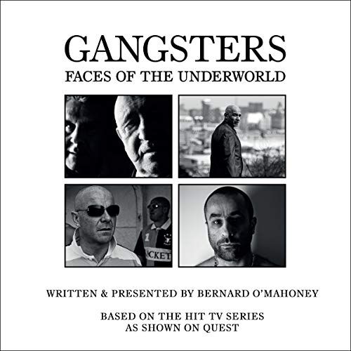 British Gangsters: Faces of the Underworld S.2 by Bernard O'Mahoney