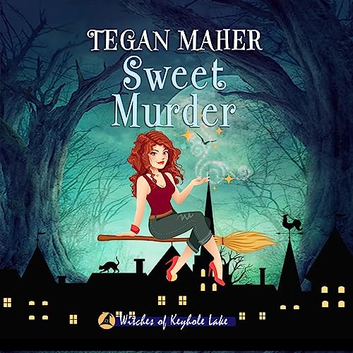 Sweet Murder: Witches of Keyhole Lake