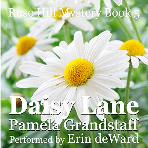 Daisy Lane by Pamela Grandstaff