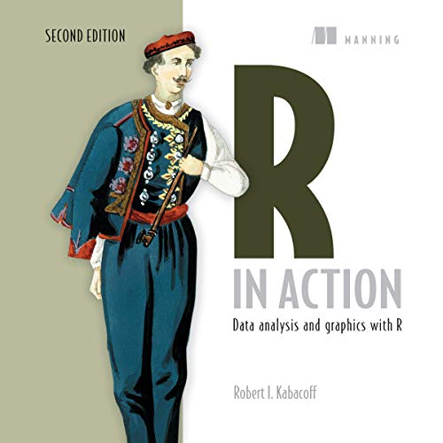R in Action: Data Analysis and Graphics with R