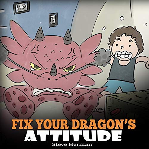 Fix Your Dragon’s Attitude