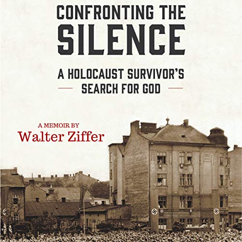 Confronting the Silence by Walter Ziffer
