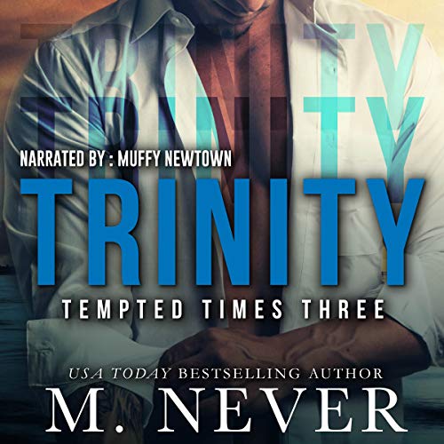 Trinity by M. Never