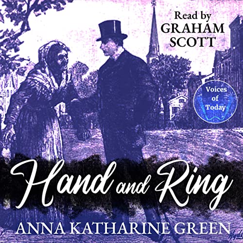 Hand and Ring by Anna Katharine Green
