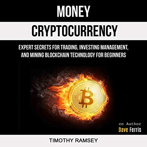 Money: Cryptocurrency by Timothy Ramsey