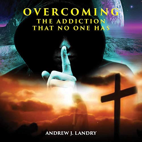 Overcoming the Addiction That No One Has