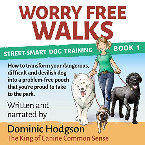 Worry Free Walks by Dominic Hodgson