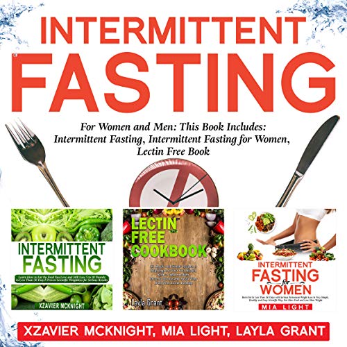 Intermittent Fasting: For Women and Men