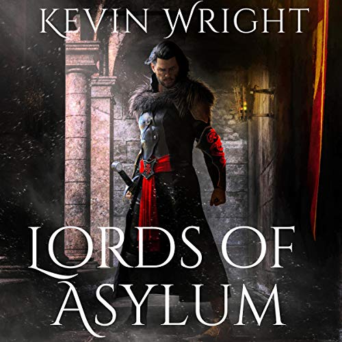 Lords of Asylum by Kevin Wright