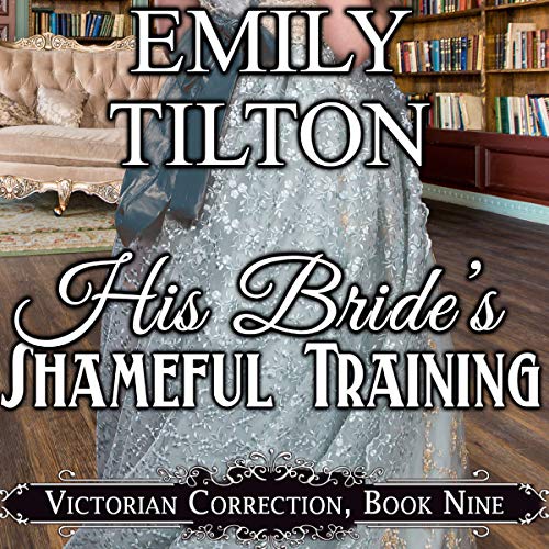 His Bride's Shameful Training