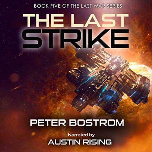 The Last Strike by Peter Bostrom