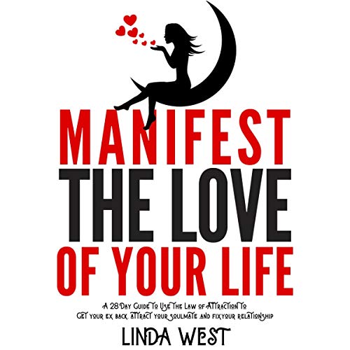 Manifest the Man You Love in 28 Days