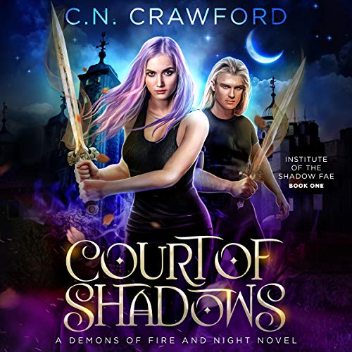 Court of Shadows: A Demons of Fire and Night Novel