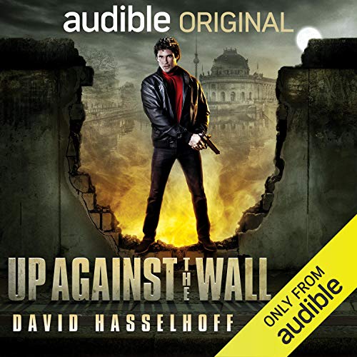 Up Against the Wall by David Hasselhoff