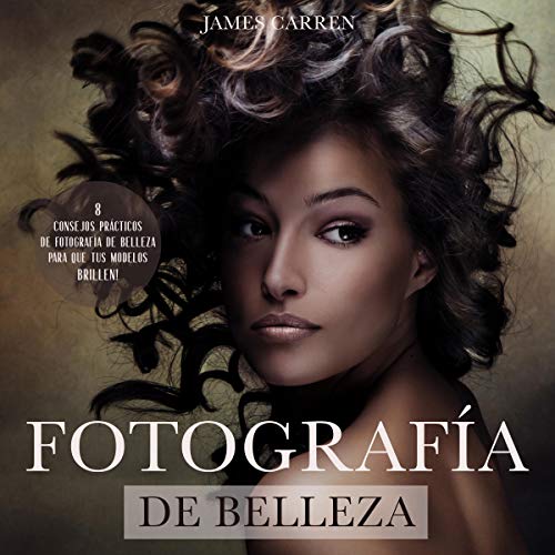 Fotografía de Belleza [Beauty Photography]