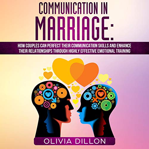 Communication in Marriage by Olivia Dillon