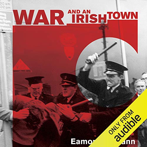 War and an Irish Town by Eamonn McCann