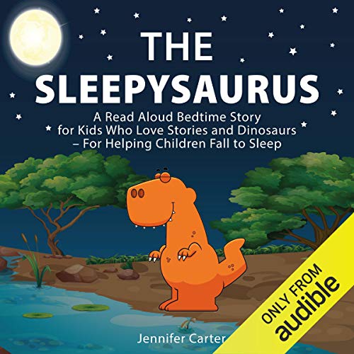 The Sleepysaurus by Jennifer Carter