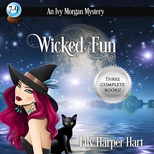 Wicked Fun: An Ivy Morgan Mystery by Lily Harper Hart