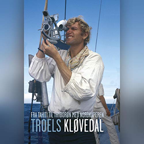Fra Tahiti til Thyborøn med Nordkaperen