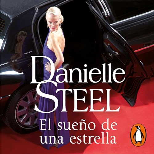El sueño de una estrella [Star: A Novel]