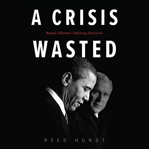 A Crisis Wasted by Reed Hundt