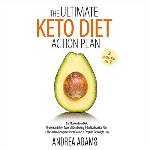 The Ultimate Keto Diet Action Plan (2 Books in 1)