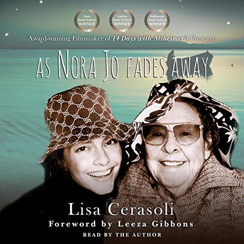 As Nora Jo Fades Away by Lisa Cerasoli