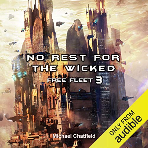 No Rest for the Wicked by Michael Chatfield