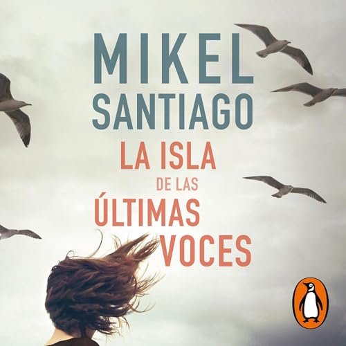 La isla de las últimas voces [The Island of the Last Voices]