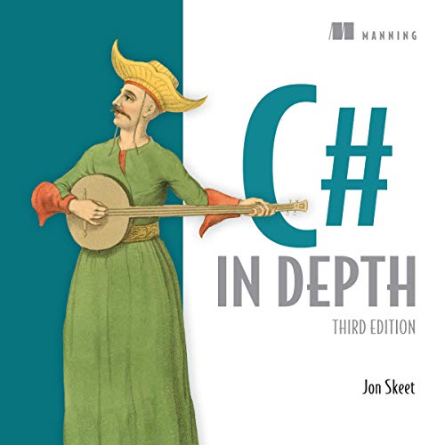 C# in Depth, 3rd Edition