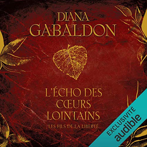 L'Écho des cœurs lointains 2 - Les fils de la liberté
