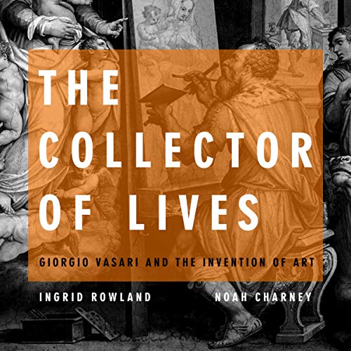 The Collector of Lives by Ingrid Rowland