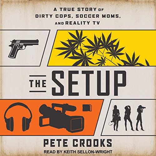 The Setup by Pete Crooks