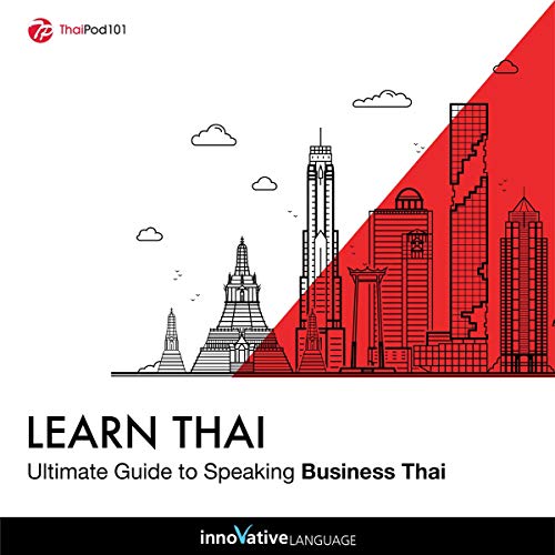 Learn Thai: Ultimate Guide to Speaking Business Thai