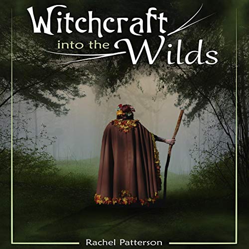 Witchcraft...into the Wilds