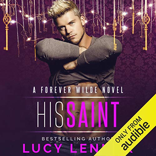 His Saint: A Forever Wilde Novel