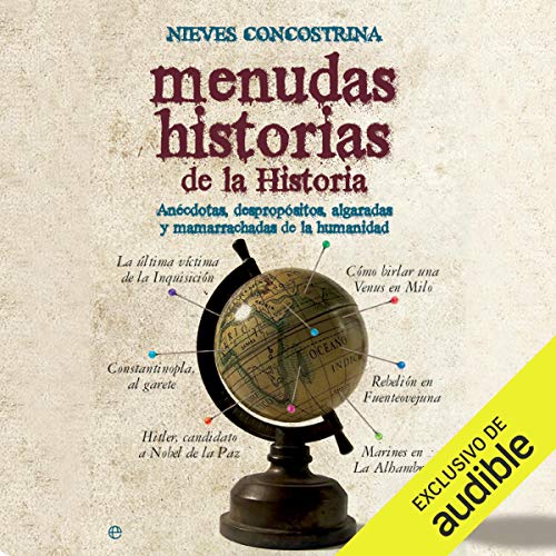Menudas historias de la historia [Small stories of History] (Narración en Castellano)