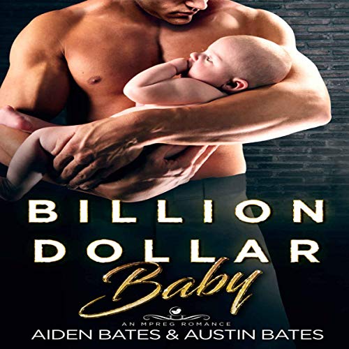 Billion Dollar Baby: An Mpreg Romance