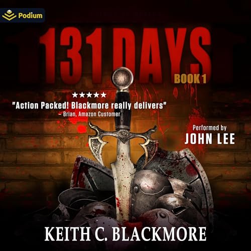 131 Days by Keith C. Blackmore