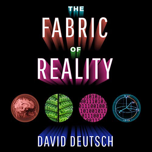 The Fabric of Reality