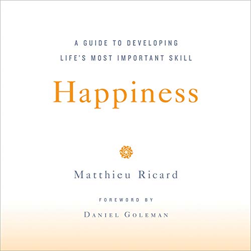 Happiness by Matthieu Ricard