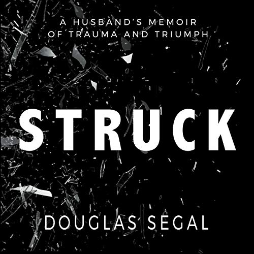 Struck by Douglas Segal