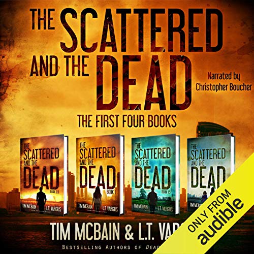 The Scattered and the Dead Series: The First Four Books